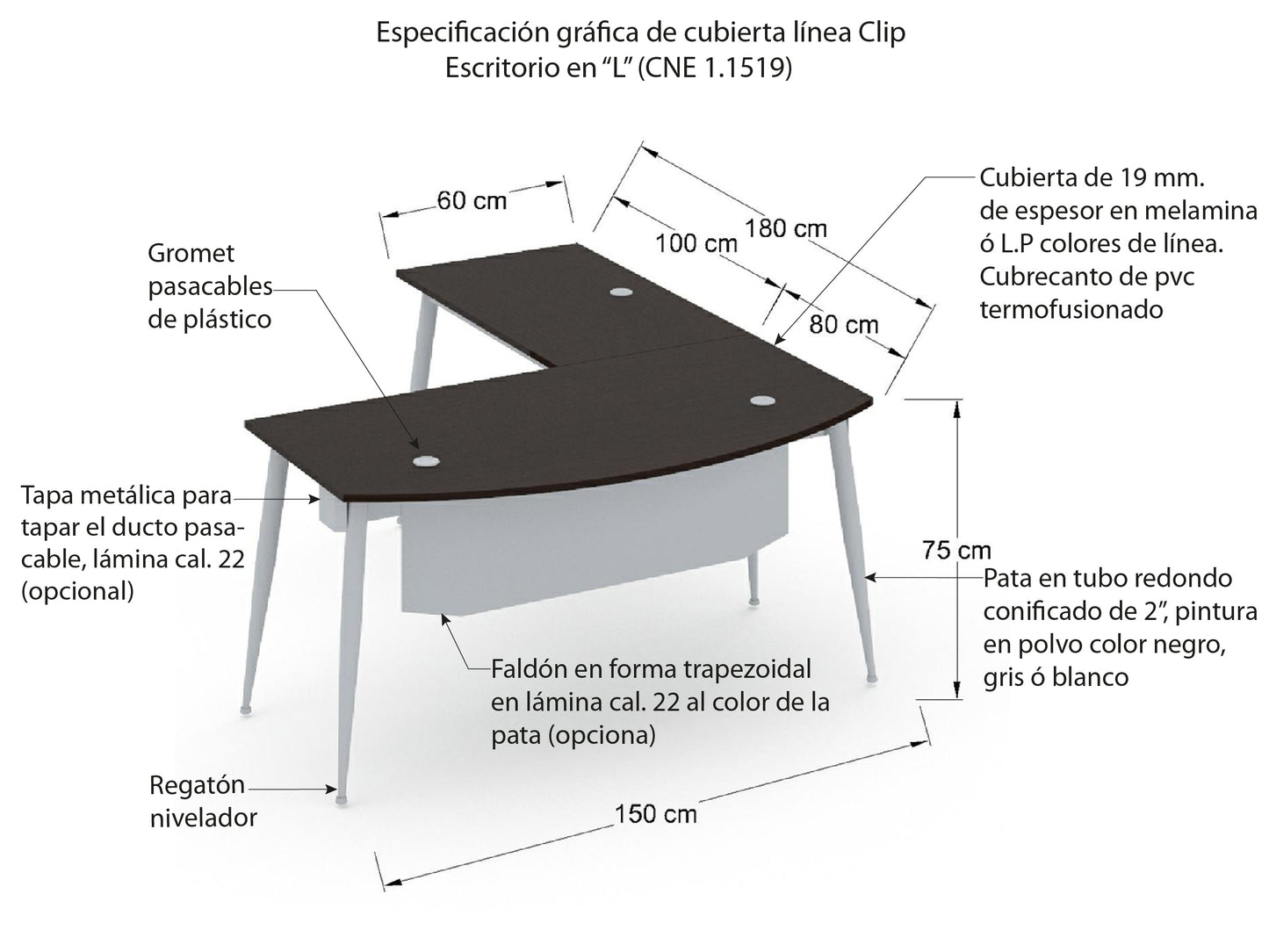 Escritorio con Lateral Clip Cónico CNE 1.1519